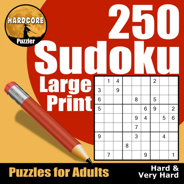 Cover of Hard Core Sudoku 250 Large Print Puzzles - 1