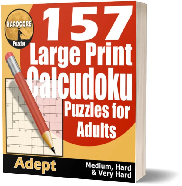 Cover of 157 Large Print Calcudoku Puzzles for Adults - Adept